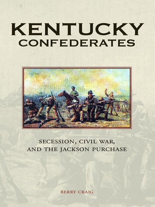Title details for Kentucky Confederates by Berry Craig - Available